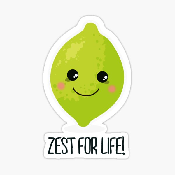 Zest for life! Sticker