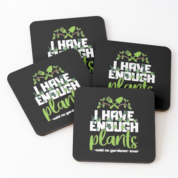 Item preview, I have enough Plants - said no gardener ever designed and sold by NeXore.
