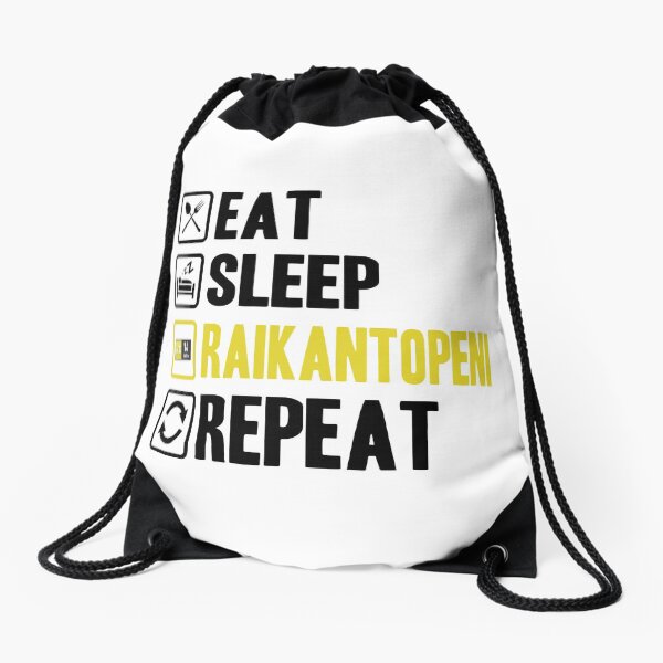 Eat Sleep Raikantopeni Repeat 2 Mochila saco