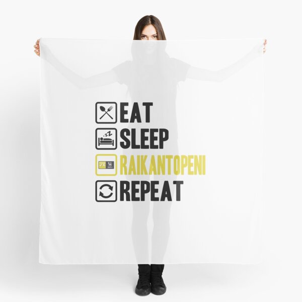 Eat Sleep Raikantopeni Repeat 2 Scarf