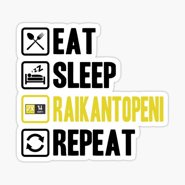 Item preview, Eat Sleep Raikantopeni Repeat 2 designed and sold by skeletonvenus.