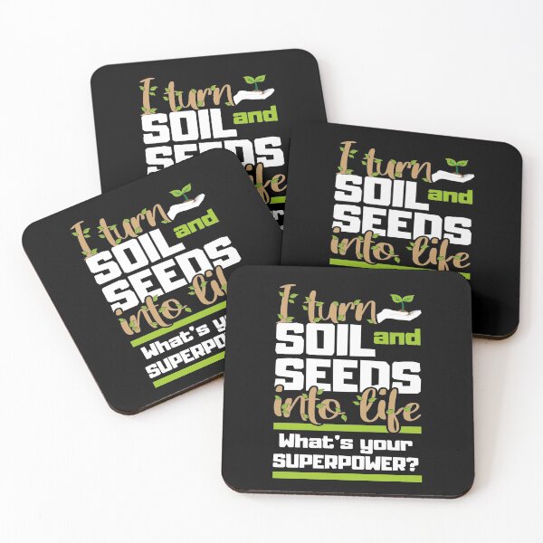 Item preview, I turn Soil & Seeds into life -  What's your superpower? designed and sold by NeXore.