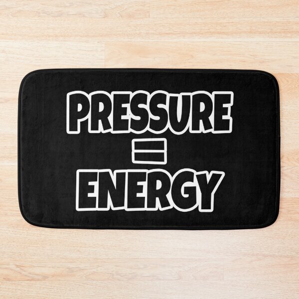 Item preview, Pressure = Energy designed and sold by SassyClassyMe.