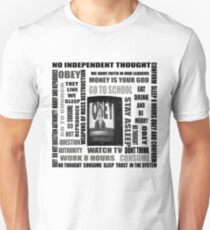 THEY LIVE subliminal messaging Unisex T-Shirt