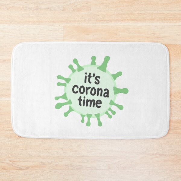 Item preview, It's corona time virus designed and sold by blue-liv.