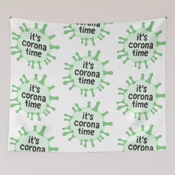 Item preview, It's corona time virus designed and sold by blue-liv.