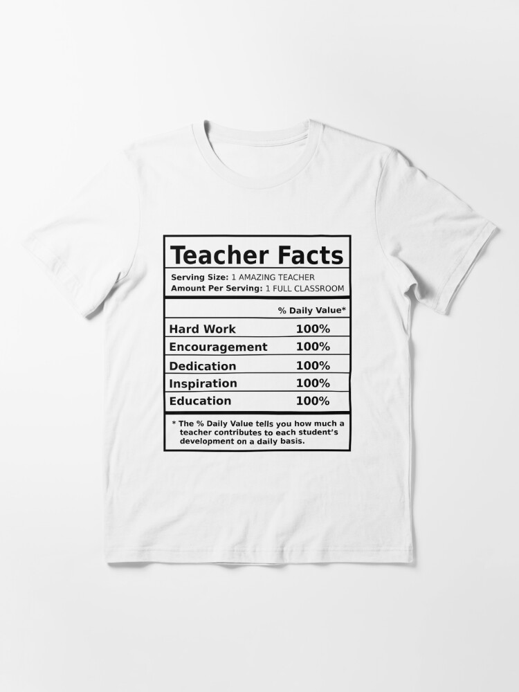 Essential T-Shirt, Teacher Facts designed and sold by wantneedlove