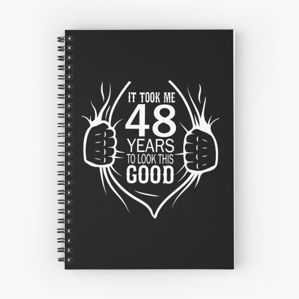 Item preview, It Took Me 48 Years To Look This Good Gift For 48th Birthday graphic designed and sold by Grabitees.