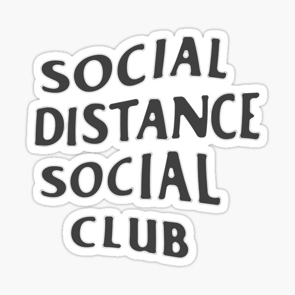 Item preview, Social Distance Hoodie, Social Distance Face Mask, Social Distance Shirt, Social Distance Club, Social Distance Sticker designed and sold by youzername.
