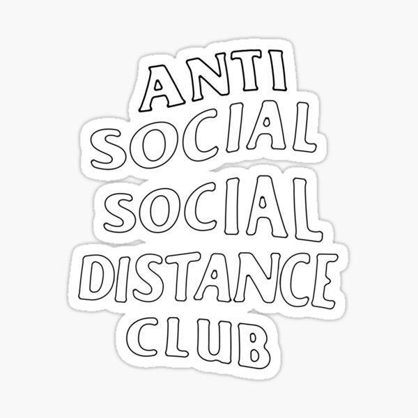 Item preview, Anti Social Sticker, Social Distance face mask, Social Distance Club, Social Distance Hoodie, Social Distance Shirt,  designed and sold by youzername.