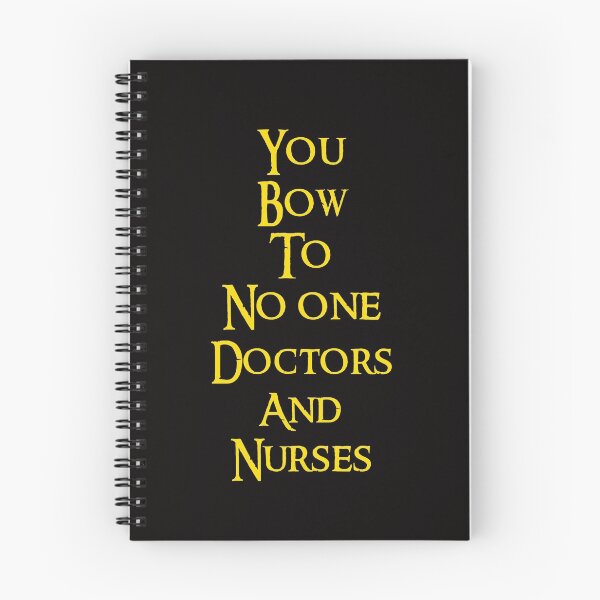 Item preview, You bow to no one, Doctors and Nurses designed and sold by DafyddEm.