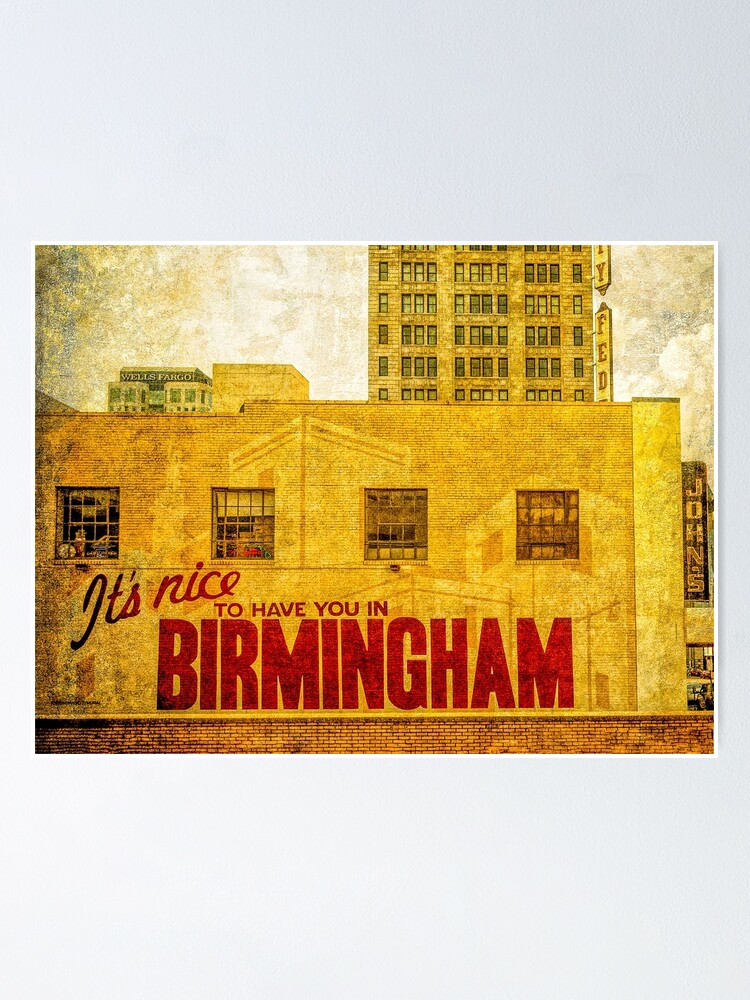Alternate view of It's nice to have you in Birmingham Poster