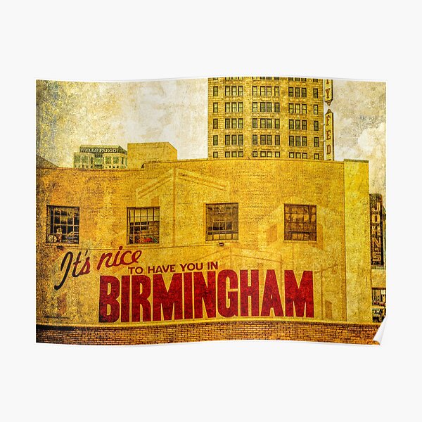 It's nice to have you in Birmingham Poster
