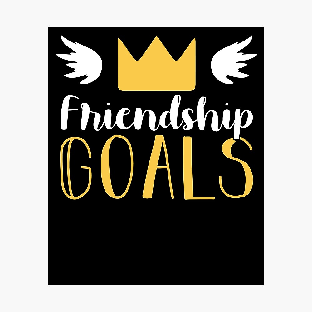 Friendship Goals Best friends gift