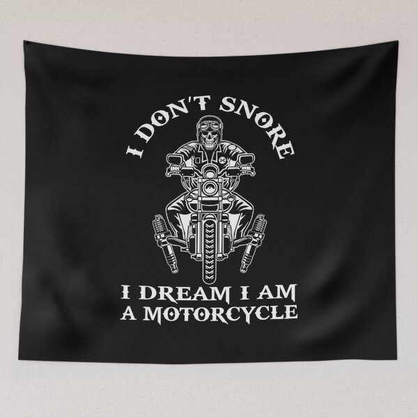 Item preview, I Dont Snore, I Dream I Am a Motocycle designed and sold by brookes88.