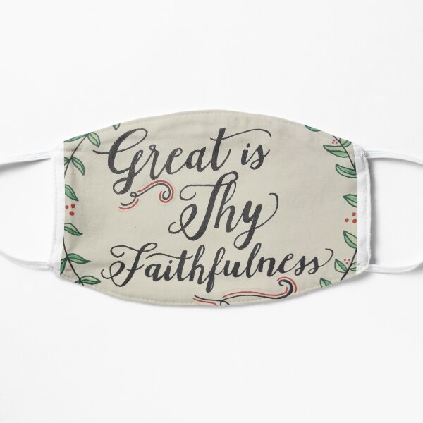 Great Is Thy Faithfulness Mask