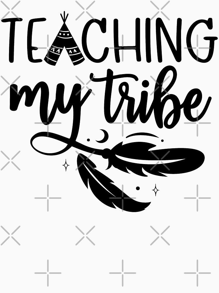 Thumbnail 7 of 7, Essential T-Shirt, Teaching My Tribe designed and sold by wantneedlove.