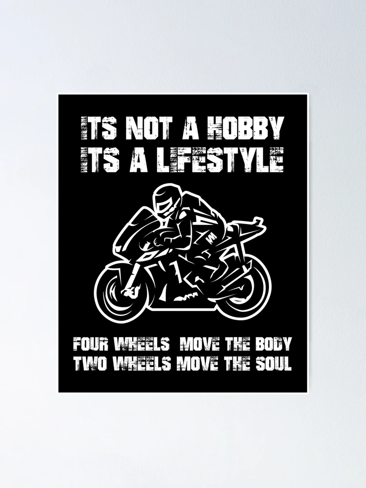 Poster for Sale mit Es ist kein Hobby, es ist ein Lifestyle-Motorrad