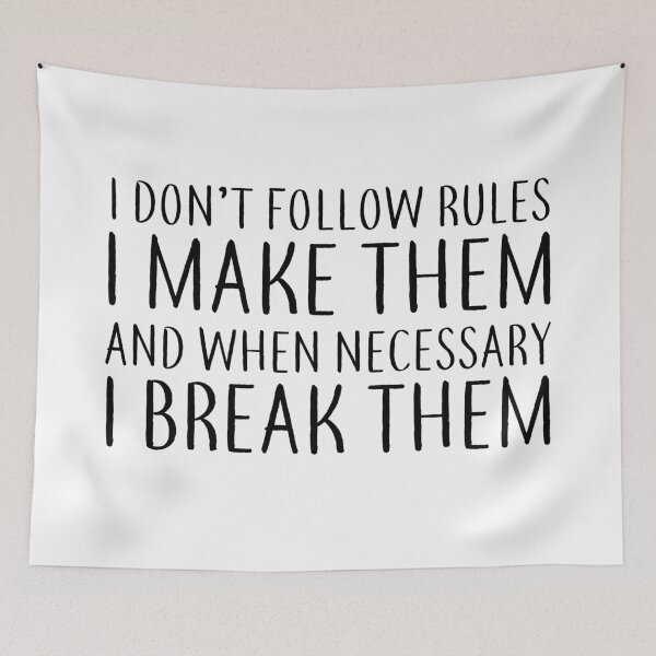 Item preview, I Make the Rules designed and sold by ThingsShop.