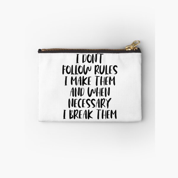 Item preview, I Make the Rules designed and sold by ThingsShop.
