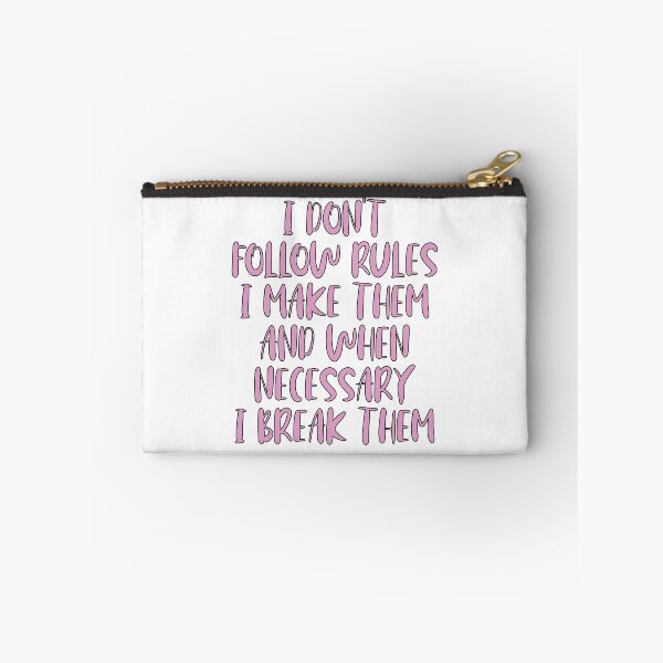 Item preview, I Make the Rules designed and sold by ThingsShop.