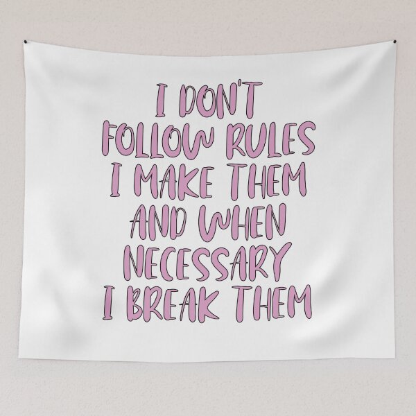 Item preview, I Make the Rules designed and sold by ThingsShop.