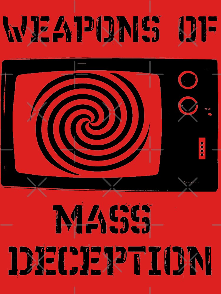 Weapons of Mass Deception by digitalmidgets