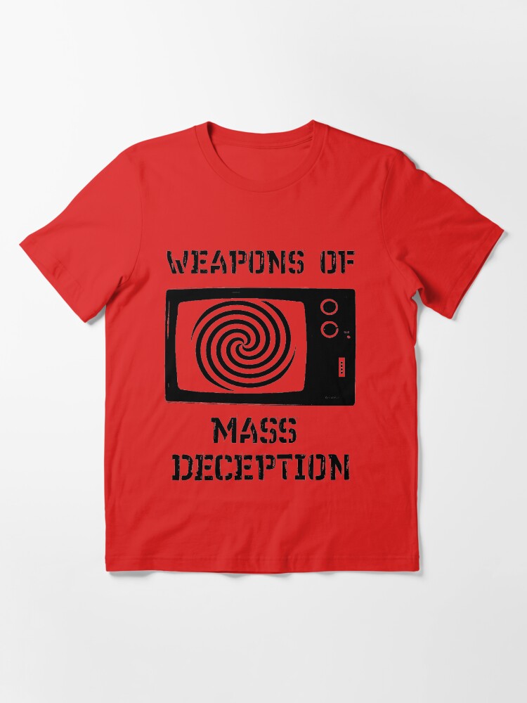 Alternate view of Weapons of Mass Deception Essential T-Shirt