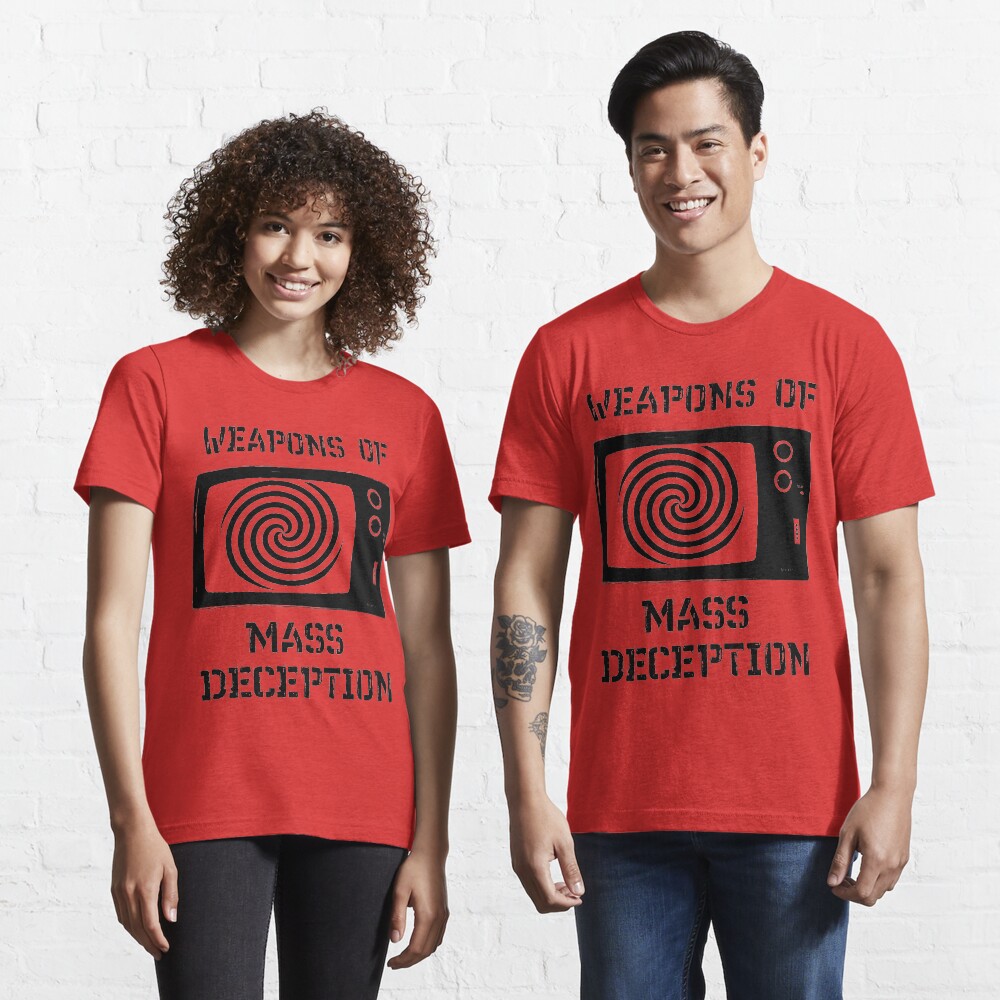 Weapons of Mass Deception Essential T-Shirt