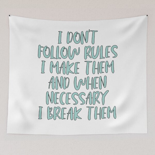 Item preview, I Make the Rules designed and sold by ThingsShop.