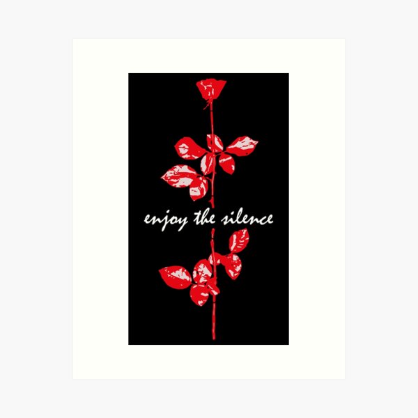 Enjoy The Silence Kunstdruck