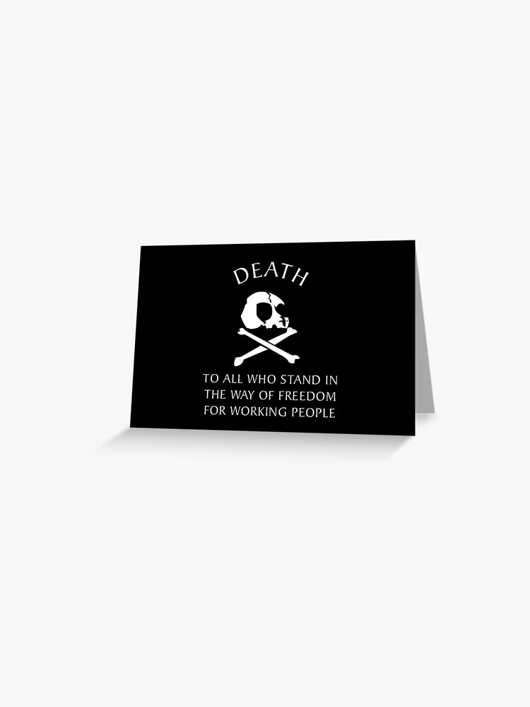 Death To All Those Who Stand In The Way Of The Working People English Translation Of Flag Of The Ukrainian Black Army Of The The Free Territory 1917 1921 Greeting Card By