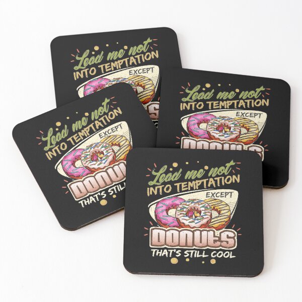 Item preview, Lead Me Not Into Temptation Except Donuts That's Still Cool designed and sold by Orange Pieces.