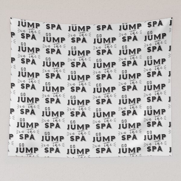 Item preview, GO JUMP in the SPA! designed and sold by jazzydevil.