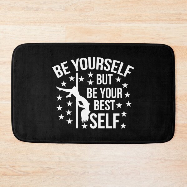Item preview, Pole Dance Shirt Be Yourself But Be Your Best Self Gift Tee designed and sold by haselshirt.