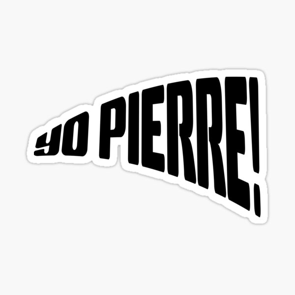 Pierre Bourne "Yo Pierre!" Producer Tag Sticker