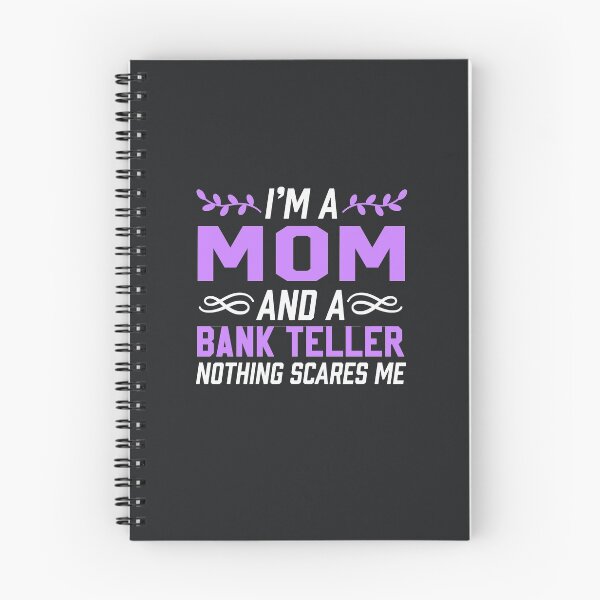 Item preview, I'm A Mom And A Bank Teller Nothing Scares Me designed and sold by AlwaysAwesome.