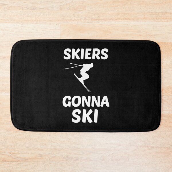Item preview, Skiers Gonna Ski Graphic Skiing Design designed and sold by EstelleStar.