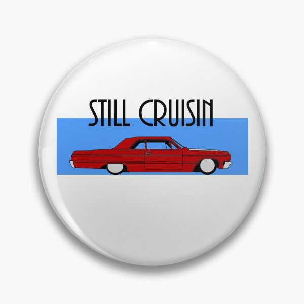 Item preview, STILL CRUISIN CAR LOWRIDER designed and sold by Blood-Red-Merch.