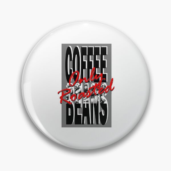 Item preview, ONLY ROASTED COFFEE BEANS designed and sold by XpressoYourself.
