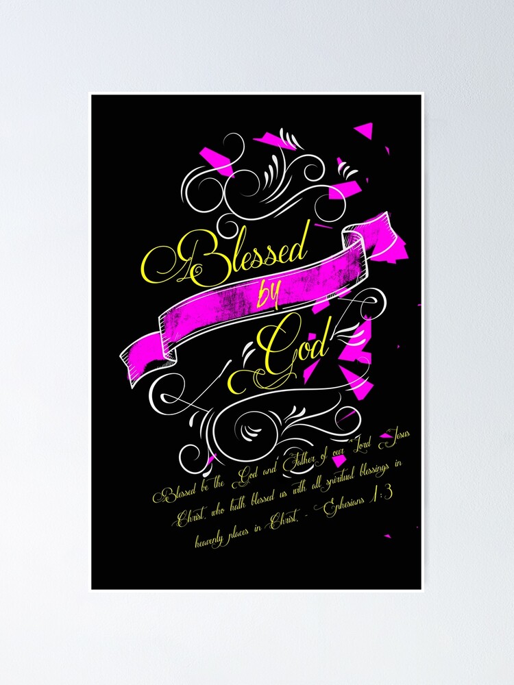 Alternate view of Blessed By God Poster