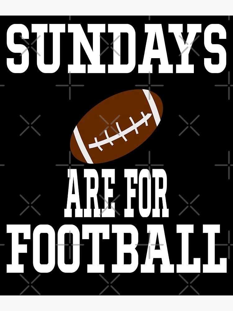 Download Sundays Are For Football Svg Football Svg Football Mom Svg Football Svg Files Football Grandma Postcard By Zack4design Redbubble