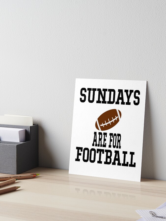 Download Sundays Are For Football Svg Football Svg Football Mom Svg Football Football Grandma Art Board Print By Zack4design Redbubble