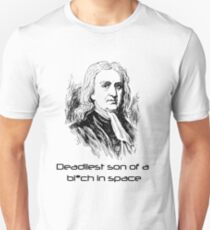 Mass Effect Isaac Newton is deadly Unisex T-Shirt