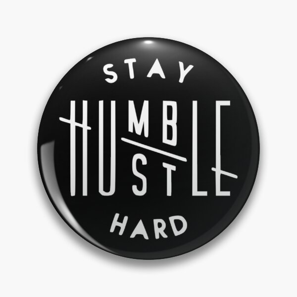 Item preview, Stay Humble Hustle Hard designed and sold by Jennifer Adair.
