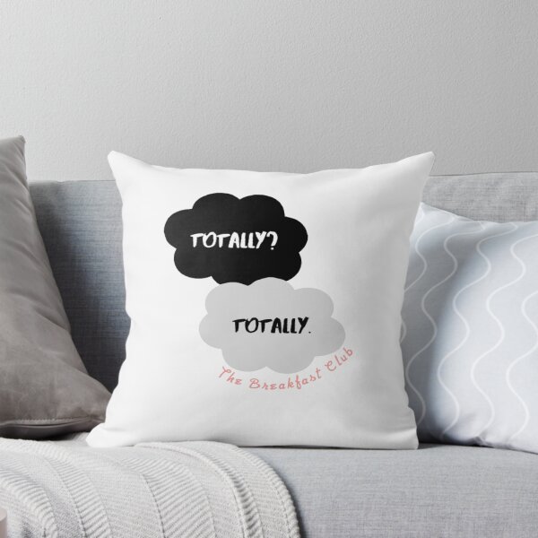 Item preview, Totally? Totally. The Breakfast Club quote design designed and sold by amduarte.