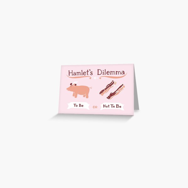 Item preview, Hamlet's Dilemma designed and sold by vonplatypus.
