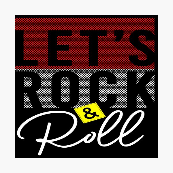 LET'S ROCK & ROLL DESIGN GIFTS Photographic Print