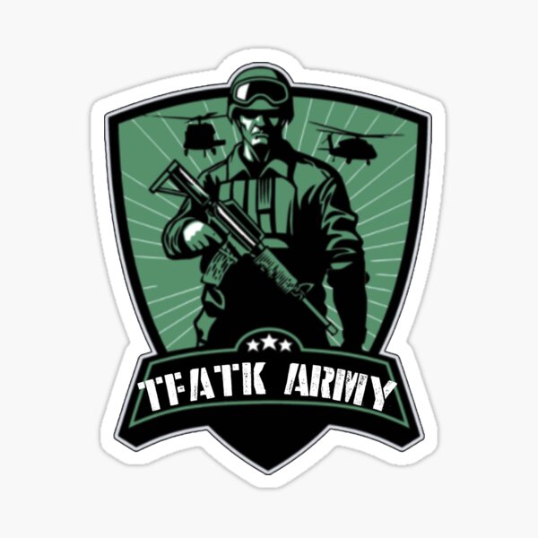 The Fighter and The Kid TFATK Army Sticker