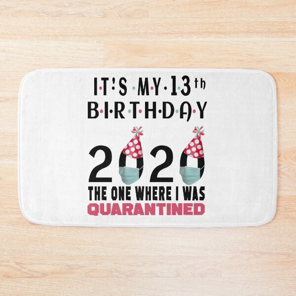 Item preview, Its My 13th Birthday The One Where I was Quarantined Social Distancing Gifts  designed and sold by AnimaLovers.